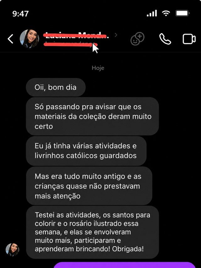 Mensagem de uma mãe contando que os filhos se envolveram mais com as atividades